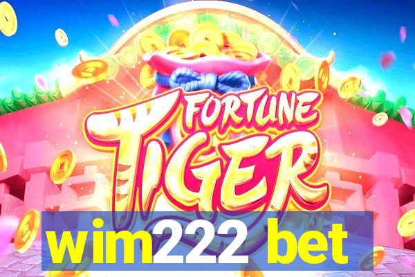 wim222 bet